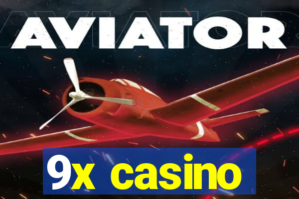 9x casino